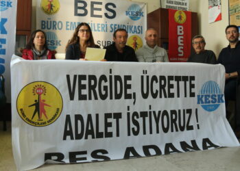 BES: VERGİDE, GELİRDE ADALET İSTİYORUZ