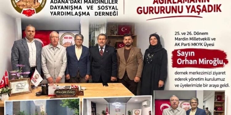 Orhan Miroğlu MAR-DAD’ı Ziyaret Etti: Türkiye ve Adana Gündemi İle Dernek Çalışmaları Ele Alındı